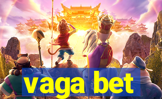 vaga bet